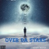 HaitiBoy《Over da stars》[MP3/LRC]