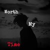 KIDEv - Worth My Time