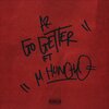 M Huncho - Go Getter (Explicit)