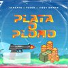 Sensato、Fuego、Jiggy Drama - Plata o Plomo