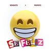 Sensato、Papayo - Se Feliz