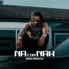 Amenazzy、Jose Daniel Betances - Na con Nah (Explicit)