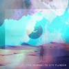 City Flanker、王沉飞、巢场录音棚 - 落日大道 Sunset Boulevard
