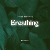 Living Memories - Breathing (Extended Mix)