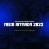 Dj Matheus da Sul、Dj Rick、Suuh Collyns、DJ LS 011、MC Madri、MC Kauezinho - Mega Ritmada 2023 (Explicit)