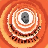 Smackwater - Fresh Outta Fuxxx (Explicit)