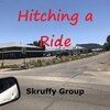 Skruffy Group - Hitching a Ride