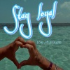 Low-J、Lil Cuete - Stay Loyal (feat. Lil Cuete)