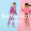 Agua - Barbie Girl - (Remix)