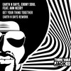 Earth n Days、Ebony Soul、Ann Nesby - Get Your Thing Together (Earth n Days Rework)