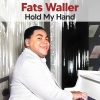 Fats Waller - Hold My Hand (Live)