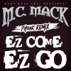 M.C. Mack、Donell Barton - EZ Come EZ Go (Phonk Remix|Explicit)
