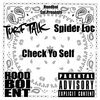 Turf Talk、Spider Loc - Check Yo Self (Explicit)
