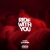 Baby Gas - Ride With You (Explicit)