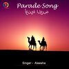 Aleesha - Parade Song