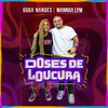 Guga Nandes、Mannda Lym - Doses De Loucura (Ao Vivo)