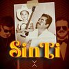 Broz Rodriguez、Oliverio Luján、Pepe Lara、Pepe Guizar - Sin Ti