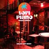 Lofi Piano Music Lounge - Chillout Lounge Keys