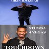 Mikey Rockstar、Stunna 4 Vegas - Touchdown