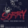 Fredo Santana、Chief Keef、Gleesh - Sorry (feat. Fredo Santana & Chief Keef)(Explicit)