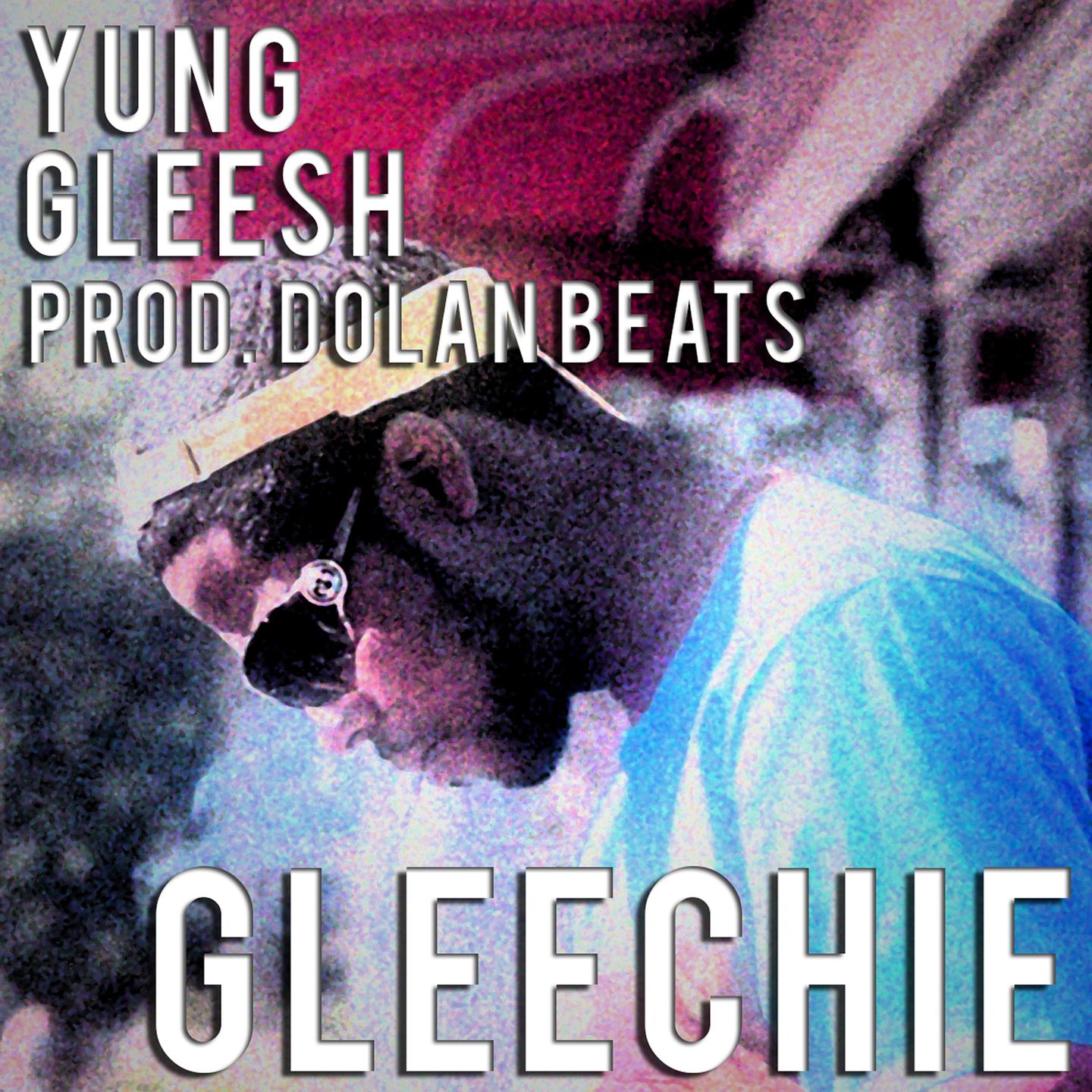 Gleesh - Gleechie