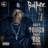Bad Azz、Big Caz - Don't Touch That Mic (Explicit)