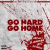 Slim Loco、Chary Locz、Lowrider Hyna、Lady J、Amy Danielle - Go Hard Or Go Home (Explicit)