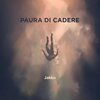 Jakko - PAURA DI CADERE (Explicit)