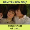 Quê hương - TÂN CỔ ĐÊM TÀN BẾN NGỰ