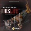Wett Tha Vett、yung cinco - This Life (Explicit)