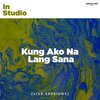 Justin Vasquez、Socrates Villanueva - Kung Ako Na Lang Sana (Acoustic Session)