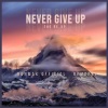 Ronmak Official、Remorse - Never Give Up (The Re_Up)(feat. Remorse)