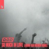 D.O.D《So Much In Love (Armin van Buuren Remix)》[MP3/LRC]