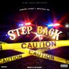 Slim Loco、Chary Locz、Maniac OE - Step Back (Explicit)