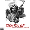 RixhRell、OPM Jimmy、Aob Amir - Tighten Up (feat. Opm Jimmy & Aob Amir)(Explicit)