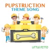 Little Ditto - Pupstruction Theme Song