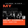 Karma K - My Hood