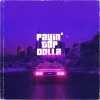 Payin' Top Dolla - Fresh (Original Mix)