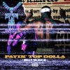 Payin' Top Dolla - Holla If You Hear Me (Original Mix)