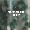 Alexandra Hatcu - Oasis of the Spirit