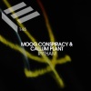 Moog Conspiracy、Callum Plant - Rytham (Moog Conspiracy Edit)