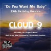 Cloud9 - Do You Want Me Baby (Copy and Paste Anthem Mix)