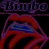 Layla Xanax、MISS LUXURY、Lxlita - Bimbo (feat. Lxlita)(Miss Luxury Remix|Explicit)