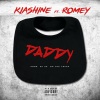 Kia Shine、Romey《Daddy (Remix|Explicit)》[MP3/LRC]