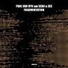 Paul Van Dyk、Sean & Dee - Fragmentation (Extended)