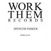spencer parker - Gotta Love