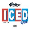Malibuu、Ytm - Iced Out (feat. YTM)(Explicit)