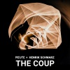 MEUTE、Henrik Schwarz、Hans-Christian Stephan《The Coup》[MP3/LRC]