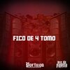 MC Malvadão、DJ LD de Realengo - FICO DE 4 TOMO (Explicit)