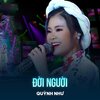 Quỳnh Như、Nguyên Chấn Phong - Đời Người